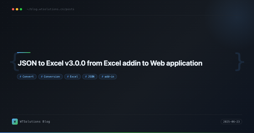 JSON to Excel v3.0.0 from Excel addin to Web application