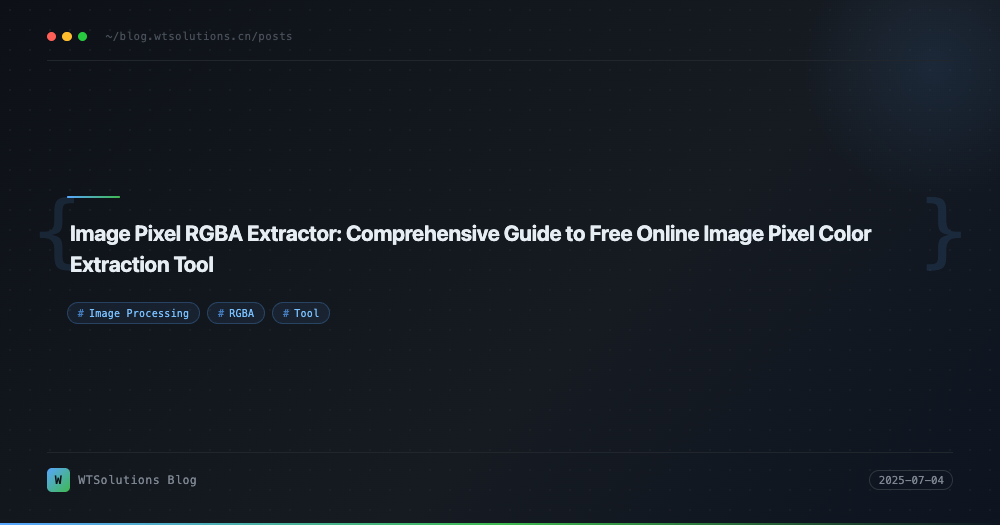 Image Pixel RGBA Extractor: Comprehensive Guide to Free Online Image Pixel Color Extraction Tool