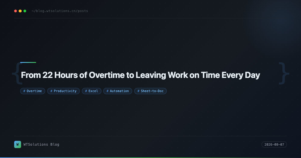 From 22 Hours of Overtime to Leaving Work on Time Every Day